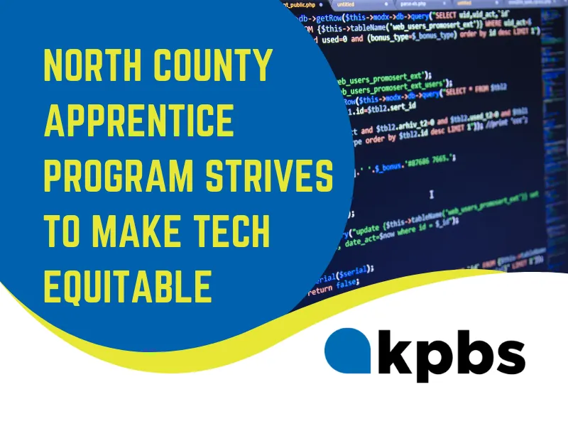North County Apprentice Program Strives To Make Tech Equitable thumbnail
